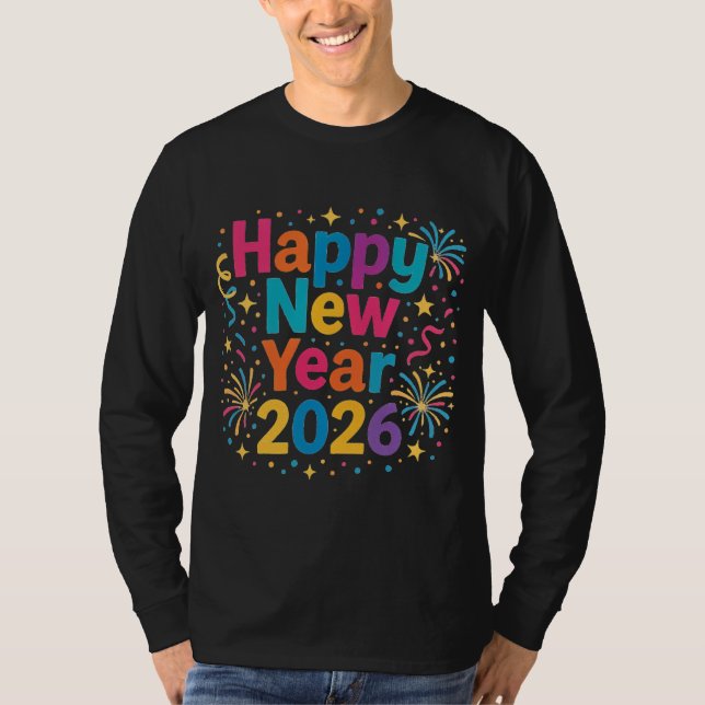 Happy New Year 2026 — Rainbow Confetti Celebration T-Shirt (Front)