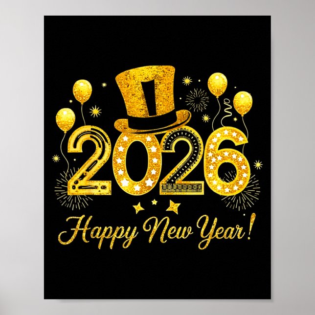 Happy New Year 2026 Top Hat Balloons Party New Yea Poster (Front)