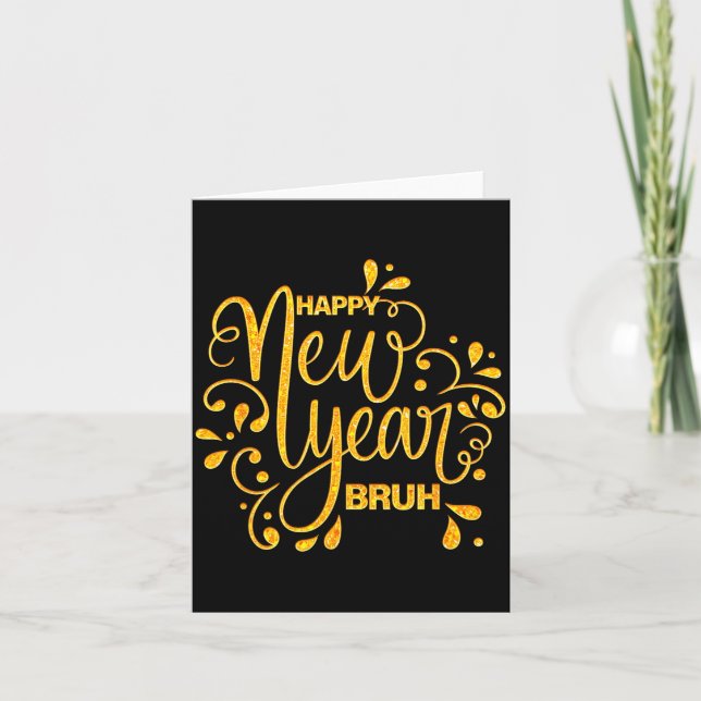Happy New Year Bruh Nye Celebration Party Matching Card (Front)