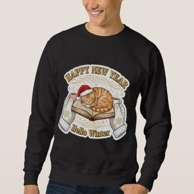 Happy New Year Cat Lover Gift Hello Winte T-Shirt Sweatshirt (Front)