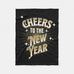 Happy New Year - Cheers To The New Year Fleece Blanket