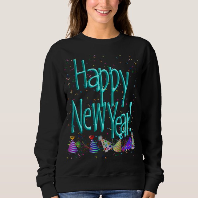 HAPPY NEW YEAR! CHOICES SWEATSHIRT (Front)