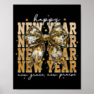 Happy New Year Coquette Bow New Year New Grace New Poster