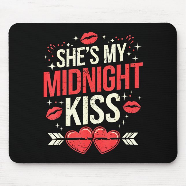Happy New Year Couples She's My Midnight Kiss Vale Mouse Pad (Front)