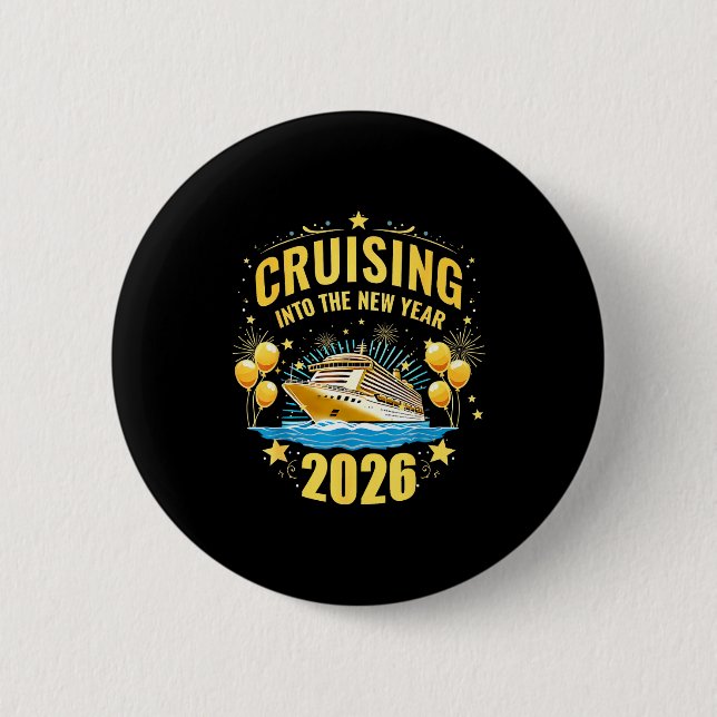 Happy New Year Cruise 2026 Party Trip Cruising Int Button (Front)