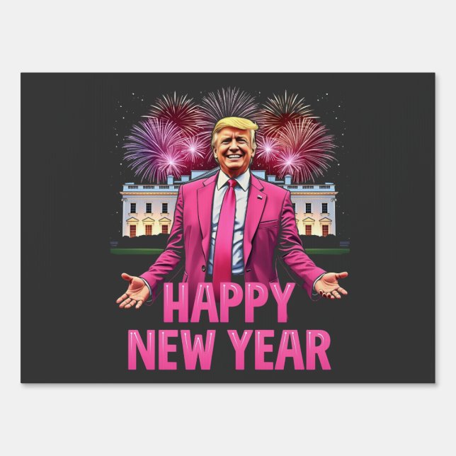 Happy New Year Eve Trump Resolution 2025 Sign (Front)