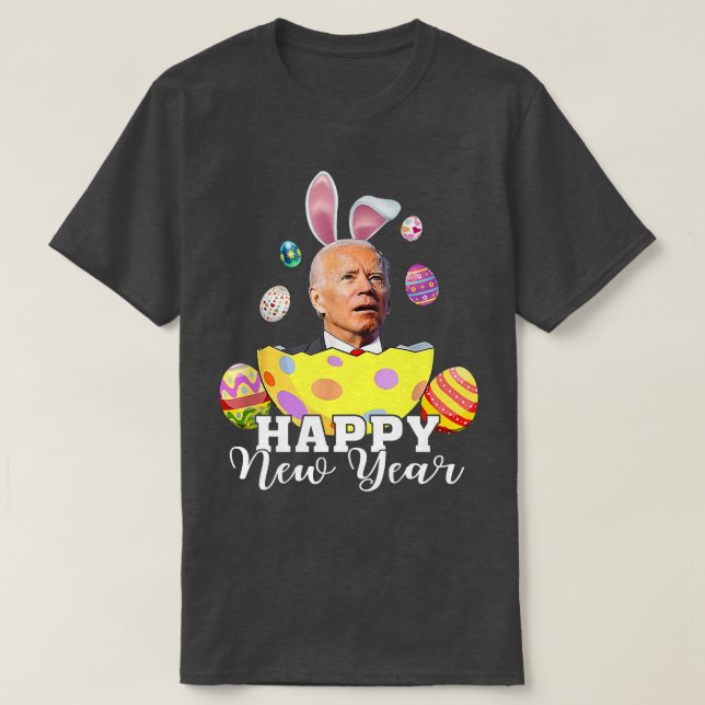 Happy New Year Funny Joe Biden Easter Holiday Vint T-Shirt (Design Front)