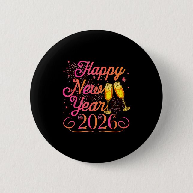Happy New Year Funny Matching Family New Years Eve Button (Front)