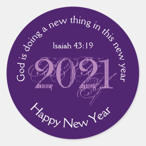 Happy New Year  GOD DOING NEW THING  2021 Purple Classic Round Sticker