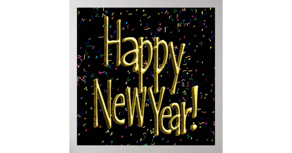 Happy New Year - Gold Text on Black Confetti Poster | Zazzle