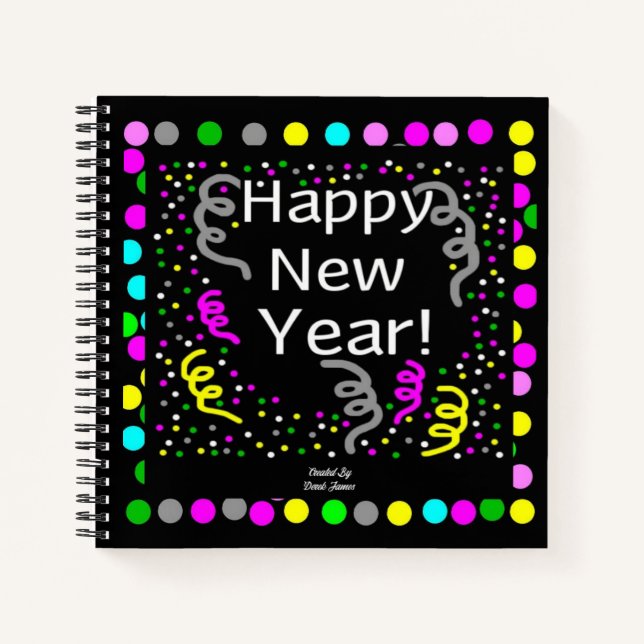 Happy New Year Greetings Spiral Notebook (Front)