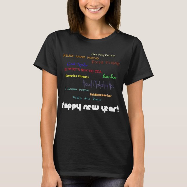 Happy New Year in Many Languages T-Shirt (Front)