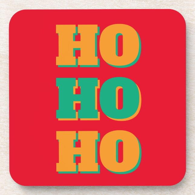Happy New Year Merry Christmas Holiday Season HoHo Beverage Coaster (Front)
