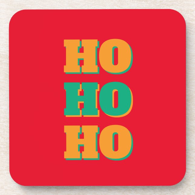 Happy New Year Merry Christmas Holiday Season HoHo Beverage Coaster (Front)
