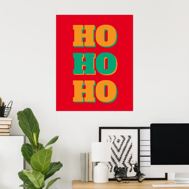 Happy New Year Merry Christmas Holiday Season HoHo Poster (Home Office)