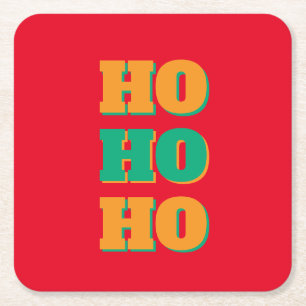 Happy New Year Merry Christmas Holiday Season HoHo Square Paper Coaster