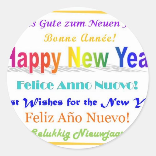 Happy New Year _ multilingual Classic Round Sticker