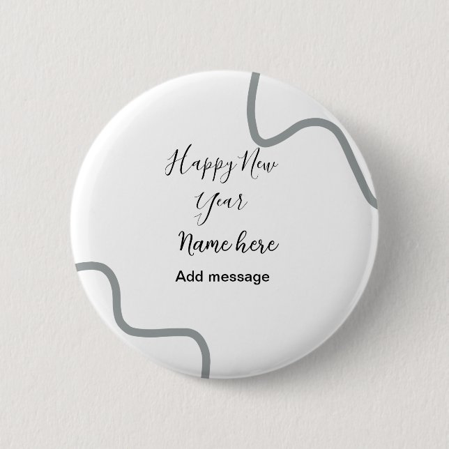 Happy new year name message gray simple holiday  button (Front)