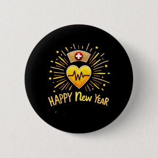 Happy New Year Nurse Button