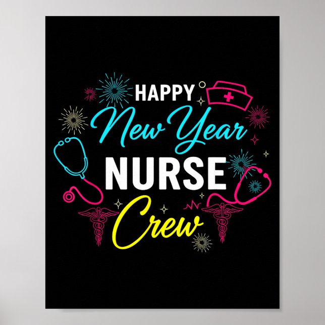 Happy New Year Nurse Shirt, Fireworks Stethoscope  Poster (Front)