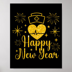 Happy New Year Nurses Heartbeat Fireworks New Year Poster