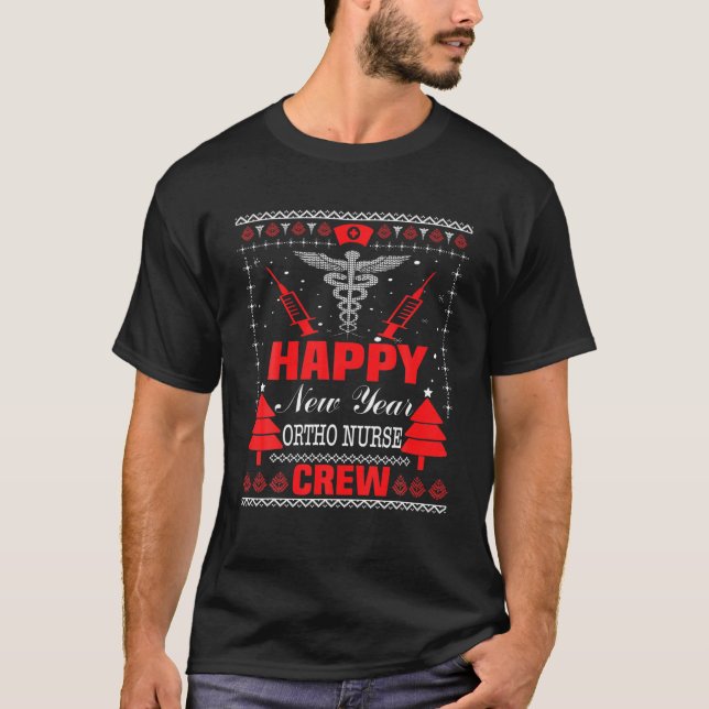 Happy New Year Ortho Nurse Crew Ugly Christmas Mat T-Shirt (Front)
