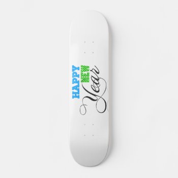 Happy New Year Skateboard Deck by KeyholeDesign at Zazzle