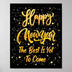 Happy New Year The Is Yet To Come Gold New Year's Poster
