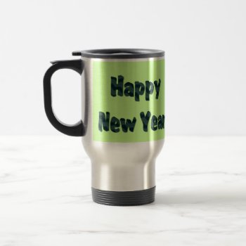 Happy New Year Travel Mug by DonnaGrayson at Zazzle