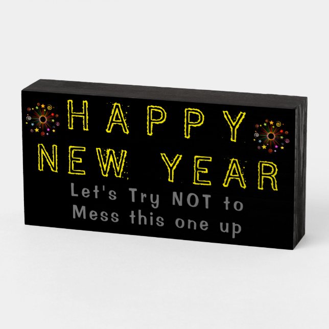"HAPPY NEW YEAR" Warning Wood Box Sign (Angled Horizontal)