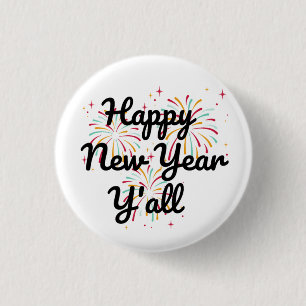 Happy New Year Y'all Button