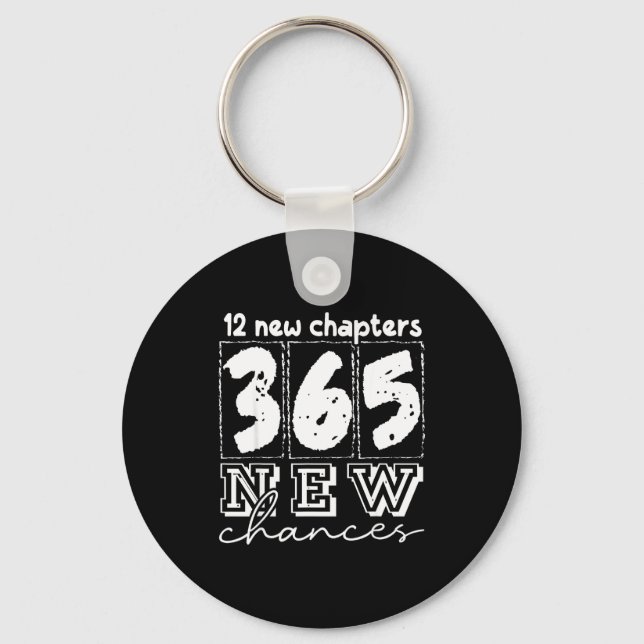 Happy New Years Chapters 365 Chances 2026 Funny  Keychain (Front)
