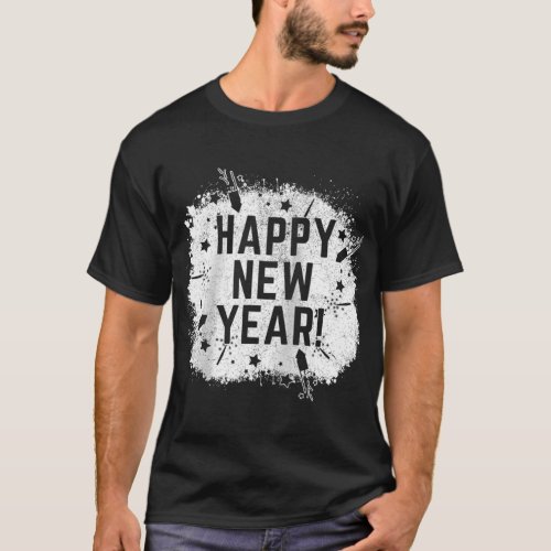 Happy New Years Eve Day 2022 For Men Women Boys G T_Shirt