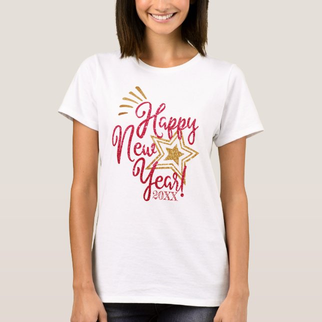 Happy New Years Eve Party Custom Year T-Shirt (Front)