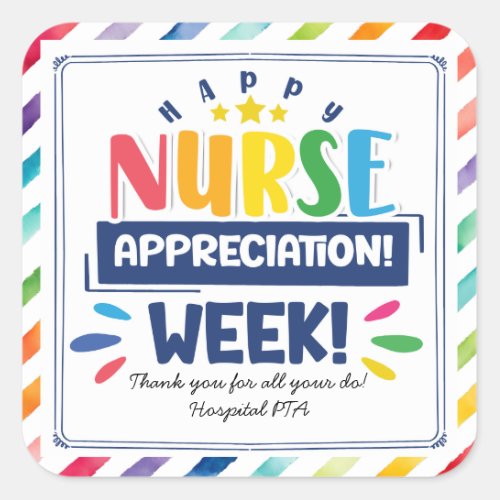 Happy nurse appreciation week square sticker