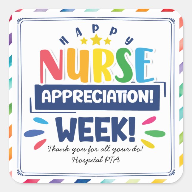 Happy nurse appreciation week square sticker (Front)
