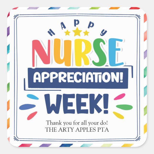 Happy nurse appreciation week square sticker (Front)