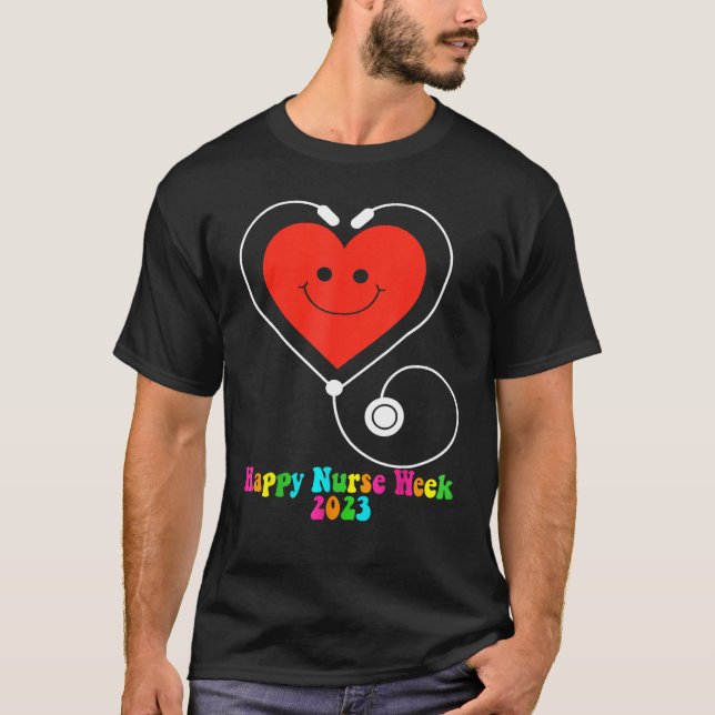 Happy Nurse Week 2023 Smiling Heart Groovy Style 1 T-Shirt (Front)