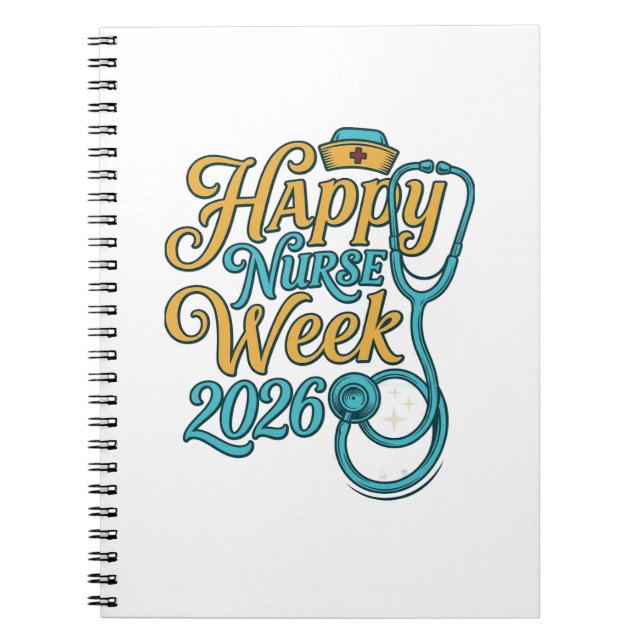 Happy Nurse Week 2026 Stethoscope Shirt Design_1 Notebook (Front)