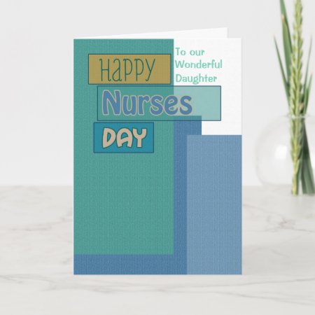 Happy Nurses Day For Daughter Or Any Relation Card