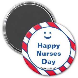 Happy Nurses Day Smile Fun Magnet