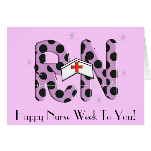 Happy Nurses Week Gifts Greeting Card | Zazzle