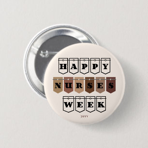 Happy Nurses Week Nurse Appreciation Button