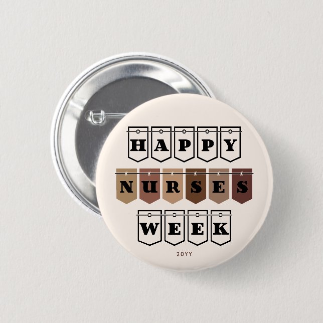 Happy Nurses Week Nurse Appreciation Button (Front & Back)