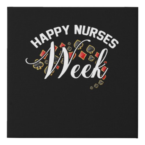 Happy Nurses Week Playing Cards Faux Canvas Print