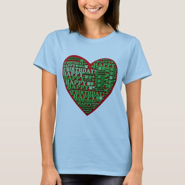 Happy O'Birthday St Patricks Day Birthday Tshirt (Front)