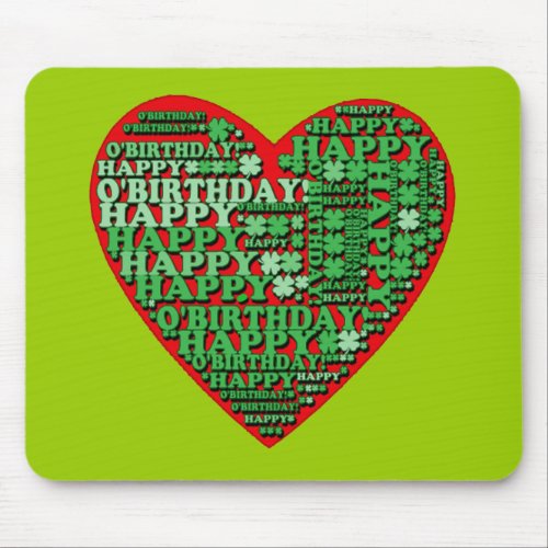 Happy OBirthday St Patricks Day Birthday Tshirt Mouse Pad