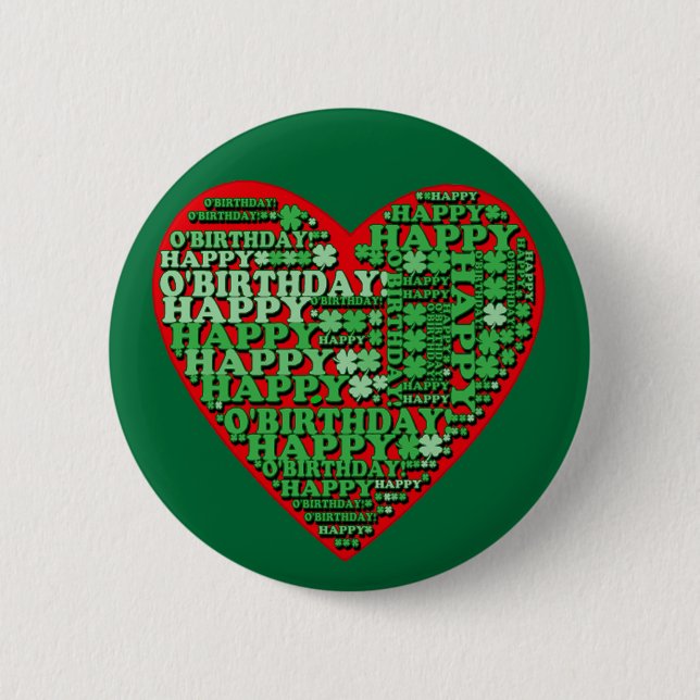 Happy O'Birthday St Patricks Day Birthday Tshirt Pinback Button (Front)