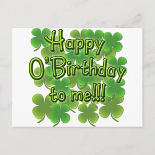 Happy O'Birthday to Me with Shamrocks Postcard