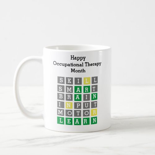 Happy Occupational Therapy Month Custom Wordle   Coffee Mug